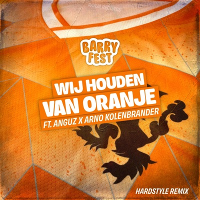 Wij Houden Van Oranje - Single