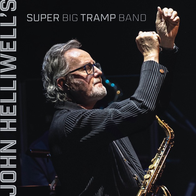 Picture of John Helliwell's Super Big Tramp Band