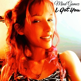 I Got You (feat. Dat Boi Kelz & Snap) Mind Gamez