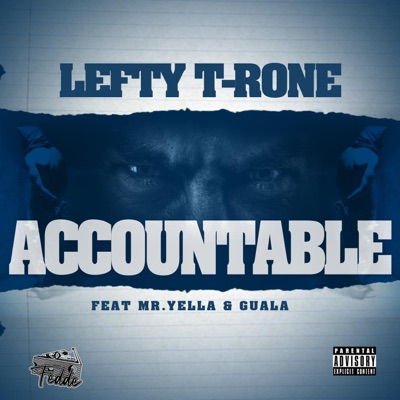 Accountable (feat. Mr.Yella & Guala) - Single