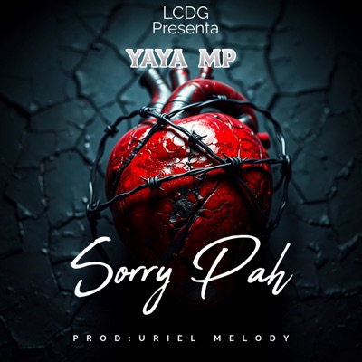 Sorry Pah (feat. Keyvi Master LCDG & Uriel Melody) - Single