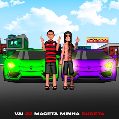 Vai 22 Maceta Minha Buceta - Single