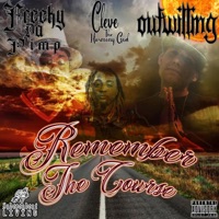 Remember The Course (feat. Outwilling & Cleve The Harmony God) - Single - Freeky Da Pimp