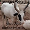 Dergel Songs - Ahoc Jeep Rumbek Matur