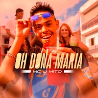 Oh Dona Maria - Single - Mc J Mito & DJ Silvério