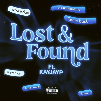 Lost & Found (feat. Kayjayp) - Single