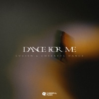 Dance For Me - Single - Lucien & Cheerful Dance