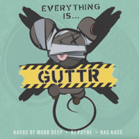 Guttr - Ras Kass, RJ Payne &amp; Havoc Cover Art