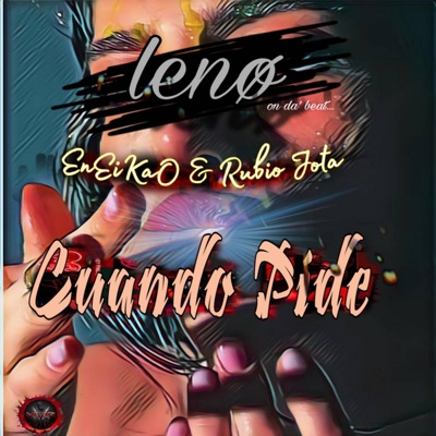 Cuando Pide (feat. lenø) - Single