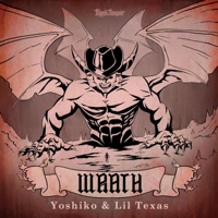 Wrath - Single - Yoshiko & Lil Texas