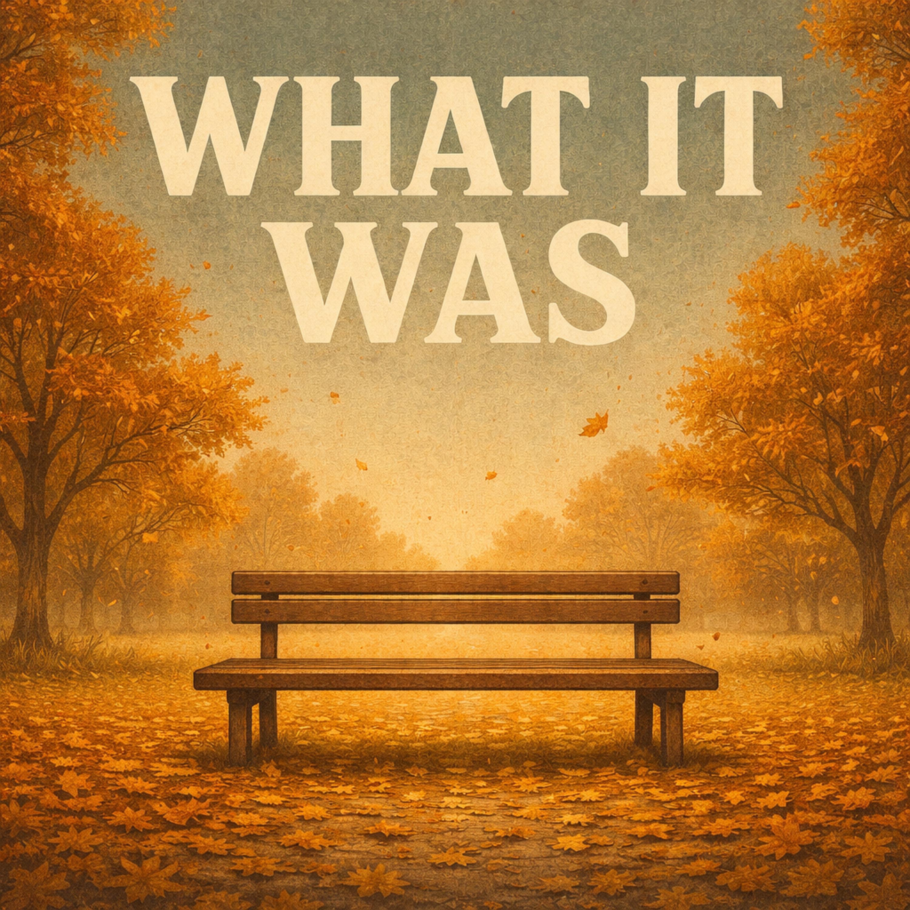 REVIVED ECHOES - What It Was