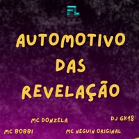 Automotivo das Revelação - Single - MC Donzela, MC BOBBI & MC Neguin Original