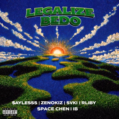 LEGALIZE BEDO (feat. Zenokiz, Spvce Chen, R.LIBY, Svki & IB) - Single