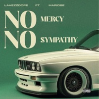 No Mercy No Sympathy (feat. Mariobe) - Single - Lakezzdope
