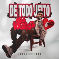 De Todo Jeito Cê Bebe, Vol. 6 - Lucas queiroz