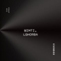 Lghorba, Mimti - Single - Dub Afrika