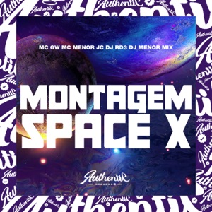 Montagem Space X (feat. MC GW, DJ RD3 & Mc menor jc)