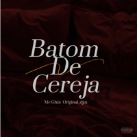 Batom de Cereja - Single - Mc Ghzs & Original_djm