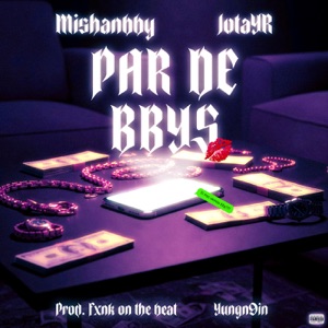 Par De Bbys (feat. JotaYR & FXNK)