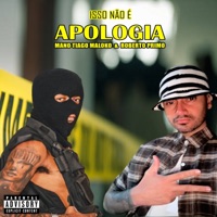 Isso Não É Apologia - Single - MANO TIAGO MALOKO & Roberto Primo