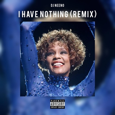 I Have Nothing (Auido) - Single