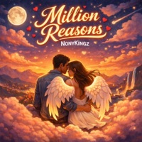 Million Reasons - Single - Nonykingz