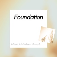 Foundation - EP - Nature Meditation Channel, Direction Relax & Yoga Soul