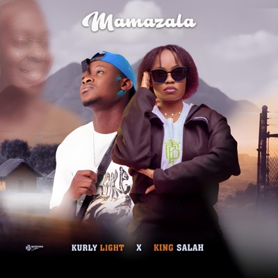 MAMAZALA (feat. King Salah) - Single