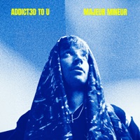 Addict3d to U - Single - Majeur-Mineur