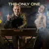 The Only One