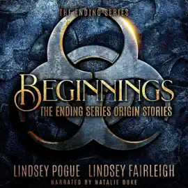 Beginnings: The Ending Origin Stories: The Ending Series, Book 5 (Unabridged)