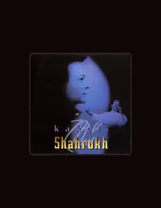 收听 Shahrokh、观看音乐视频、阅读小传、查看巡演日期等 ！