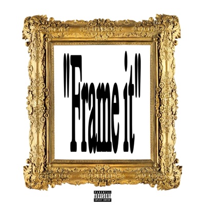 Frame It (feat. DARSH) - Single