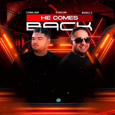 He Comes Back - Single