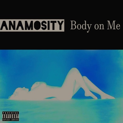 Body on Me (feat. Fedarro) - Single