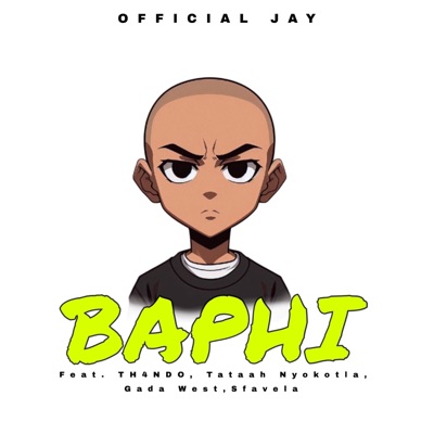 Baphi (feat. TH4NDO, Tataah Nyokotla, Gada West & Sfavela) - Single