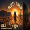 Rebel Road Music - Rebel Road Music, Vol. 1 artwork