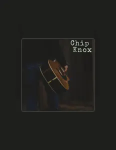 Listen to Chip Knox, watch music videos, read bio, see tour dates & more!