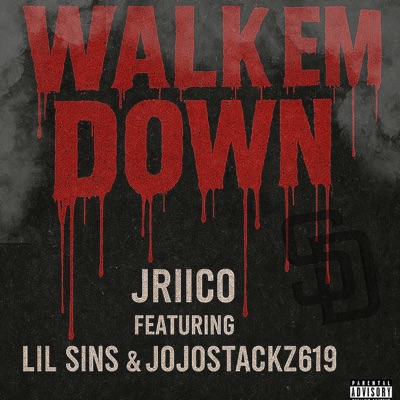 Walk Em Down (feat. Lil Sins & JojoStackz619) - Single