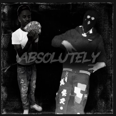 Absolutely (feat. Twanfrmda81) - Single