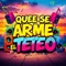 Que se arme el teteo (feat. Marshall Aquicci) - Pueto Pa Lo Mio Records lyrics