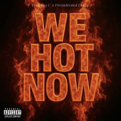 We Hot Now (feat. YOUHNG C) - Single