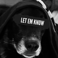 LET EM KNOW (feat. Bodah Revy) - Single - Notions & StillDyl