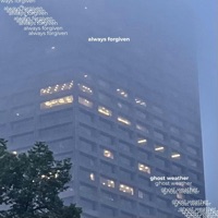 Always Forgiven - Single - Ghost Weather