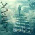 HIGHER TONIGHT