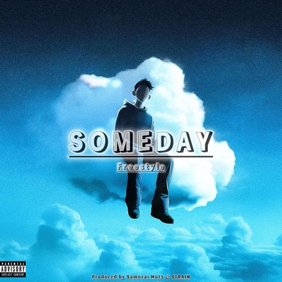 Someday Freestyle - Single