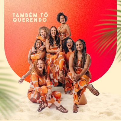Também Tô Querendo - Single
