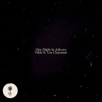 One Night in Adicora (feat. Los Chayanne) - Single