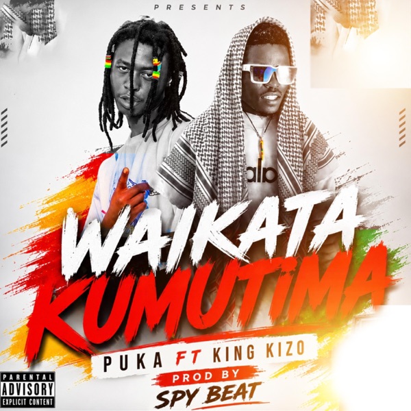 Waikata Kumutima (feat. King kizo burglarbar)