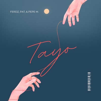 Tayo (feat. Pat & Pepe Mongdragon) - Single